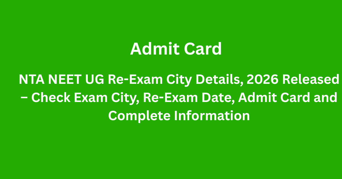 NTA NEET UG Re-Exam City Details